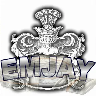 Get Paid!!! by Em Jay