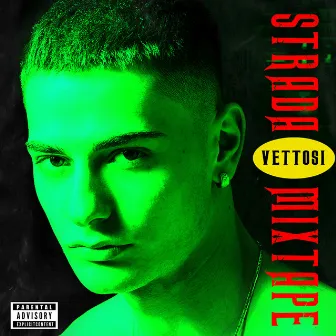 STRADA MIXTAPE by Vettosi