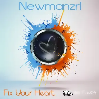 Fix Your Heart by Newmanzrl