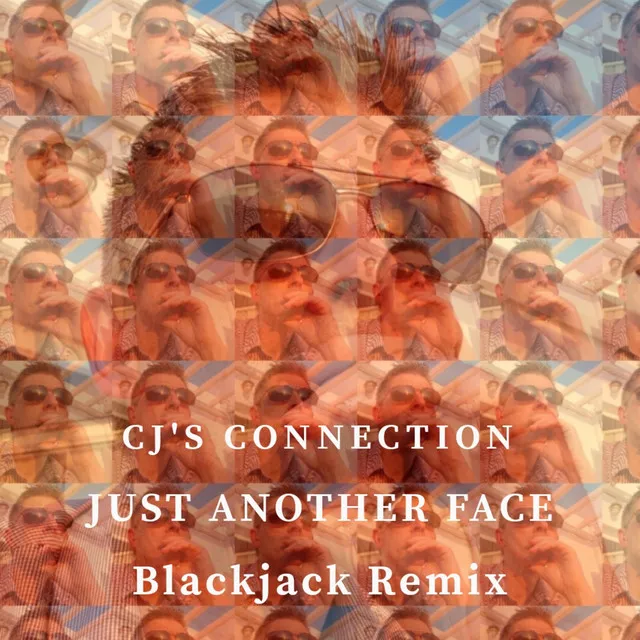 Just Another Face (Blackjack Remix)