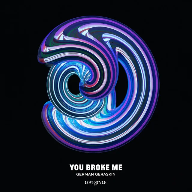 You Broke Me