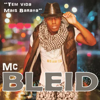 Tem Vida Mais Barata by MC Bleid