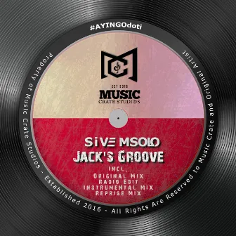 Jack's Groove by Sive Msolo