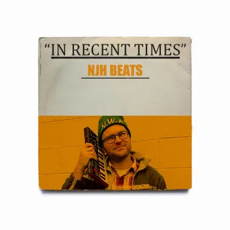 In Recent Times by NJH Beats