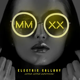 MMXX - Hypa Hypa Edition by Electric Callboy