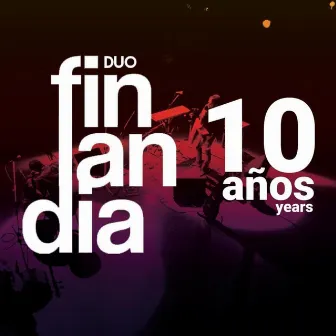 10 Years by Duo Finlandia