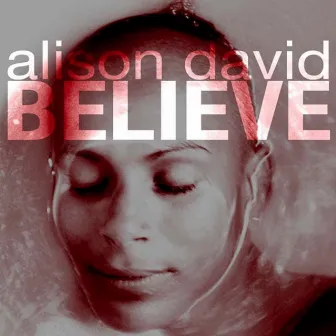 Believe by Alison David