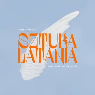 Sztuka latania by Gromee