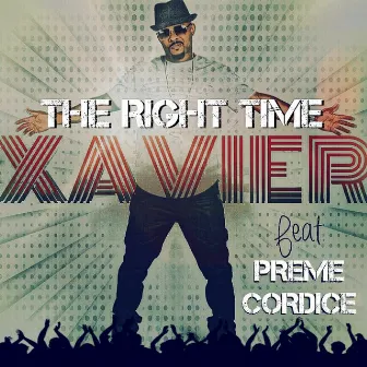 The Right Time by Xavier Lewis