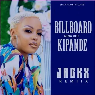 Billboard Kipande (Jackx Remiix) by JackX