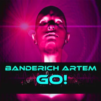 Go! by Banderich Artem