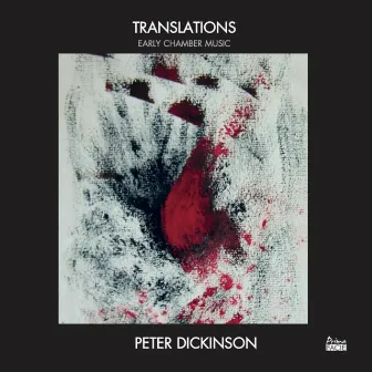 Translations: Early Chamber Music by Peter Dickinson