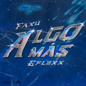 Algo más by Faxu