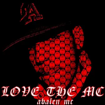 Love Tha Mc by Abalen MC