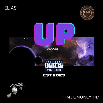 Up ) by Timeismoney Tim