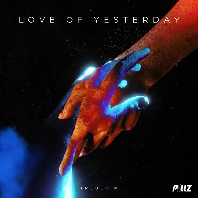 Love of Yesterday - Extended Instruments Mix