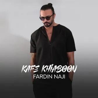 Kafe Khiaboon by Fardin Naji