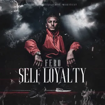 Self Loyalty by Fero