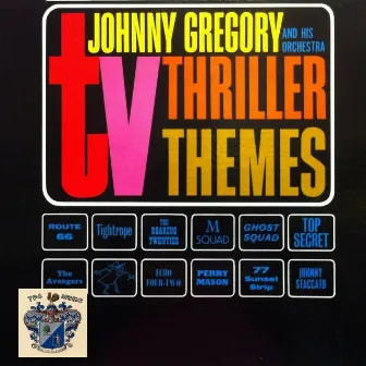 TV Thriller Themes by Johnny Gregory