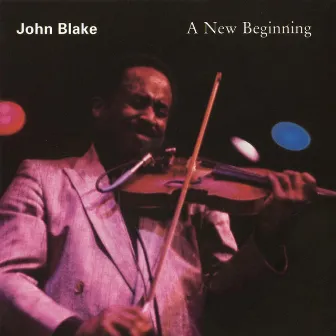 A New Beginning by John Blake