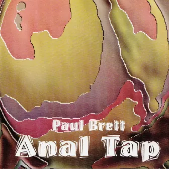 Anal Tap by Paul Brett