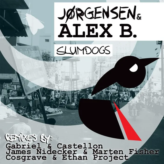 Slumdogs - Gabriel & Castellon Remix