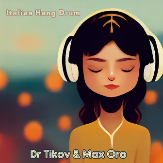 Italian Hang Drum by Dr Tikov