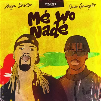 Mé Wo Nadé by Zaga Bambo