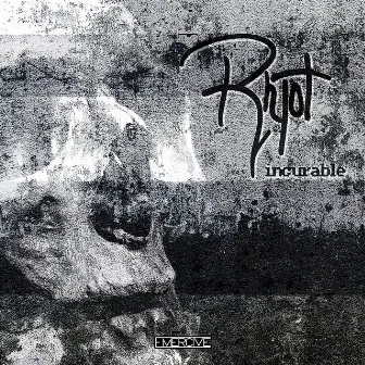 Incurable by Rhyot