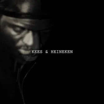 Kees & Heineken by Eves Laurent