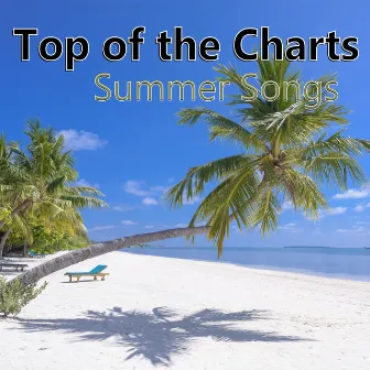 Top of the Charts Summer Songs by Ivan Herb