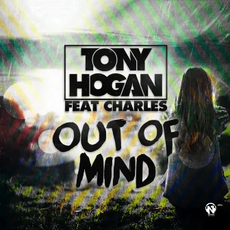 Out of Mind by Tony Hogan