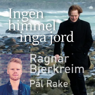 Ingen Himmel, Inga Jord by Ragnar Bjerkreim