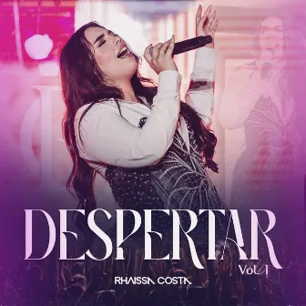 Despertar Vol.1 by Rhaissa Costa