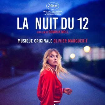 La nuit du 12 (Bande originale du film) by O - Olivier Marguerit