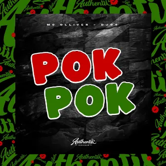 Pok Pok by MC Olliver