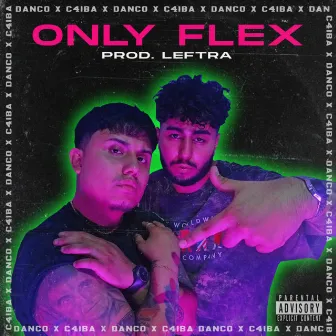 Only Flex by Dan-Co Versatilboy