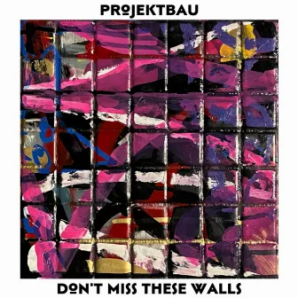 Don't Miss These Walls by projektbau