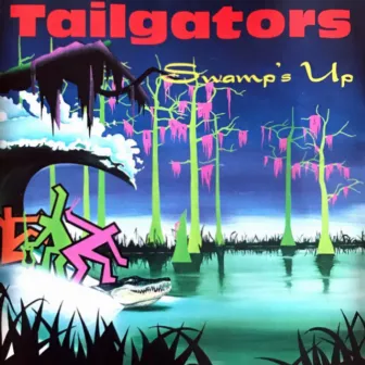 Swamp's Up by Tailgators