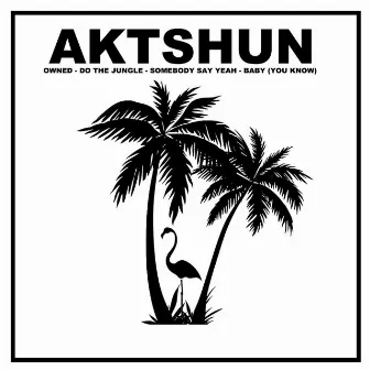 Aktshun by Aktshun