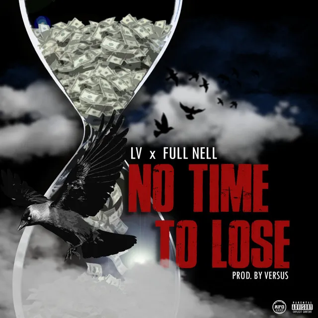 No Time to Lose (feat. Full Nell)