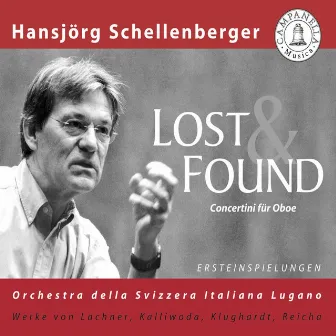 Schellengerger, Hansjorg: Lost & Found by Hansjorg Schellenberger