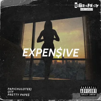 Expensive by Oh That's Filthy