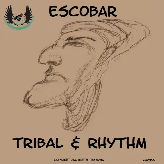 Tribal & Rhythm by Escobar