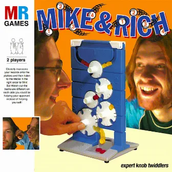 Expert Knob Twiddlers by Mike & Rich