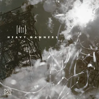 Heavy Manners by DTR