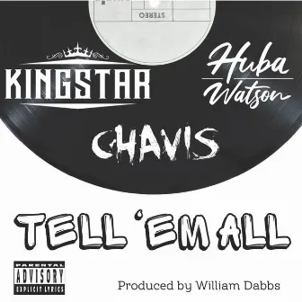 Tell 'Em All by Kory Chavis