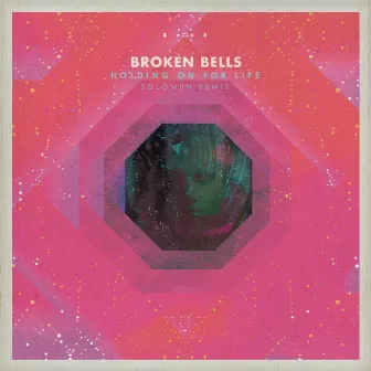 Holding On for Life (Solomun Remix) by Broken Bells