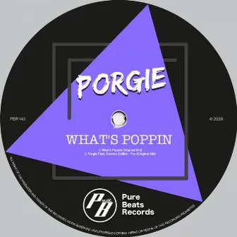 What's Poppin by Porgie