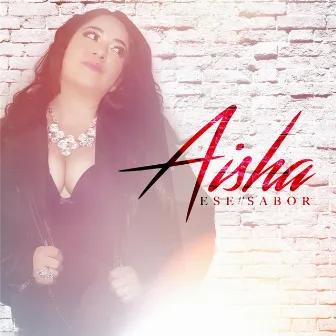 Ese Sabor by Aisha